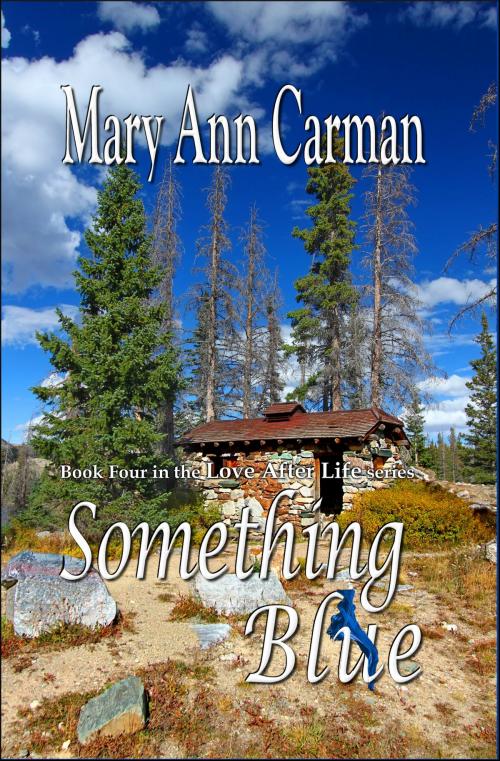 Cover of the book Something Blue by Mary Ann Carman, Mary Ann Carman