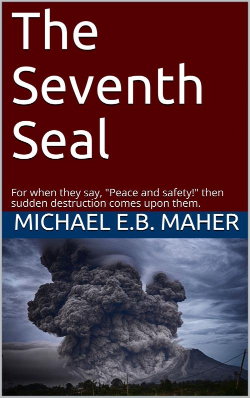 Cover of the book The Seventh Seal by Michael Maher, Michael Maher