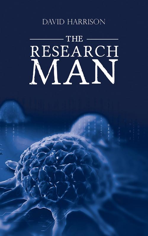Cover of the book The Research Man by David Harrison, Austin Macauley