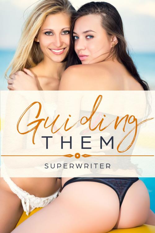 Cover of the book Guiding Them by SuperWriter, SuperWriter