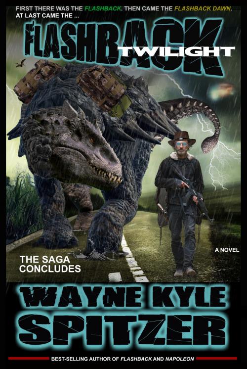Cover of the book Flashback Twilight by Wayne Kyle Spitzer, Wayne Kyle Spitzer