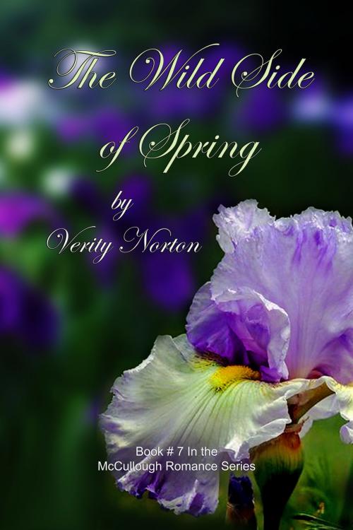 Cover of the book The Wild Side of Spring by Verity Norton, Felicity Nisbet