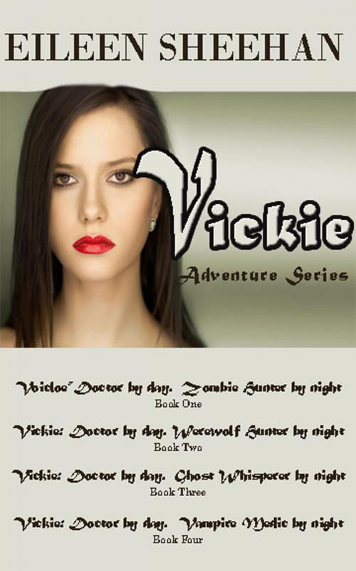 Cover of the book Vickie Adventure Series Books 1-4 by Eileen Sheehan, Earth Wise Books