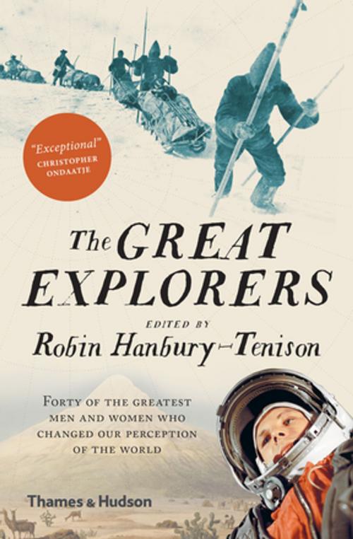 Cover of the book The Great Explorers by , Thames & Hudson
