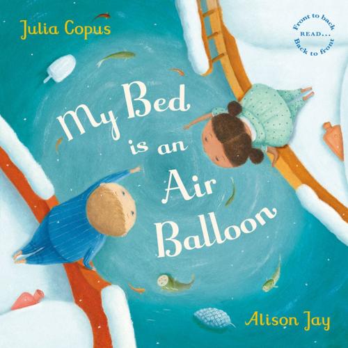Cover of the book My Bed is an Air Balloon by Julia Copus, Faber & Faber