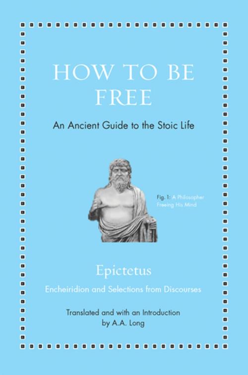 Cover of the book How to Be Free by Epictetus, Princeton University Press