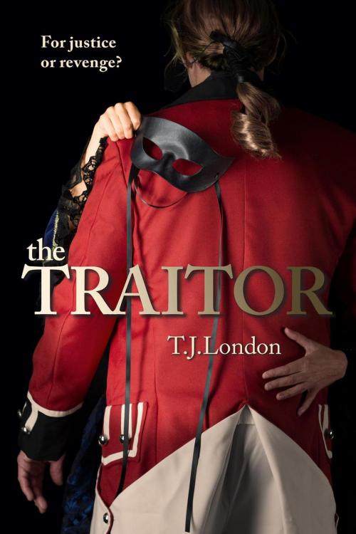 Cover of the book The Traitor by T.J. London, T.J. London