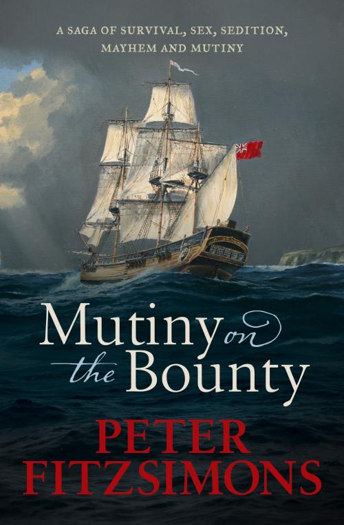 Cover of the book Mutiny on the Bounty by Peter FitzSimons, Hachette Australia