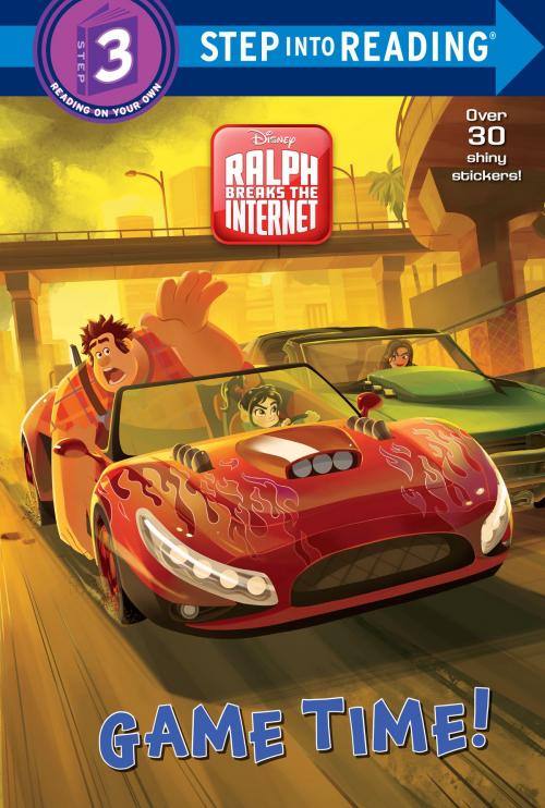 Cover of the book Game Time! (Disney Wreck-It Ralph 2) by RH Disney, Random House Children's Books