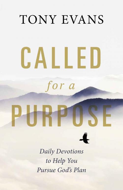 Cover of the book Called for a Purpose by Tony Evans, Harvest House Publishers