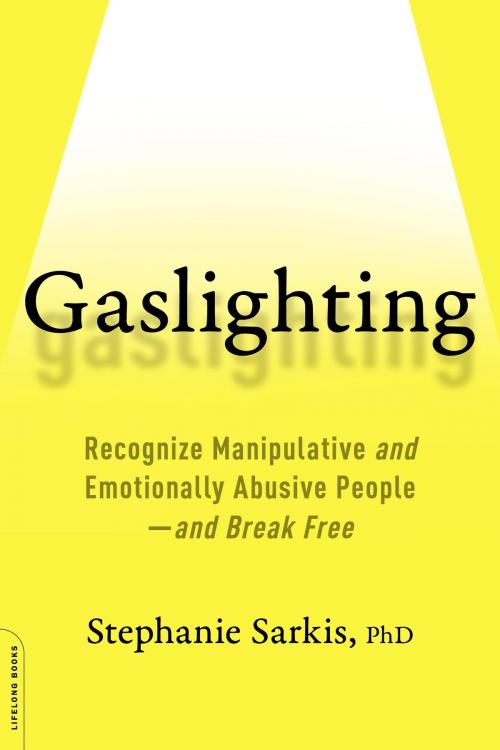 Cover of the book Gaslighting by Stephanie Moulton Sarkis, Hachette Books