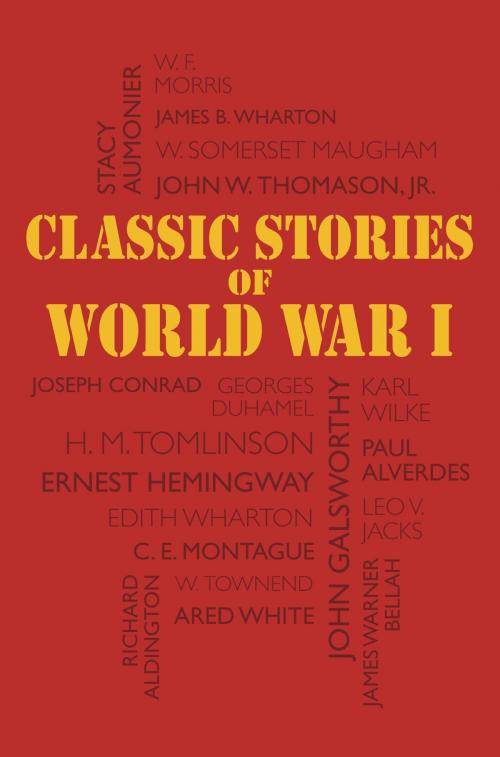 Cover of the book Classic Stories of World War I by Bounty, Octopus Books