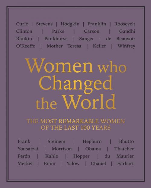 Cover of the book Women who Changed the World by Pyramid, Octopus Books
