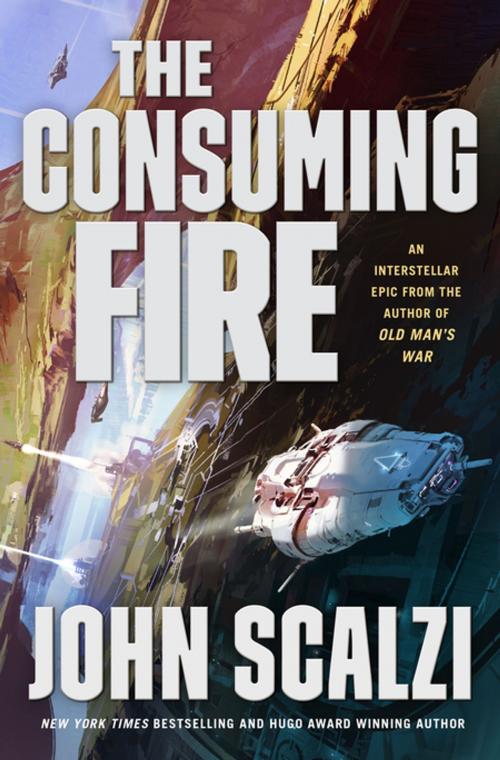 Cover of the book The Consuming Fire by John Scalzi, Tom Doherty Associates