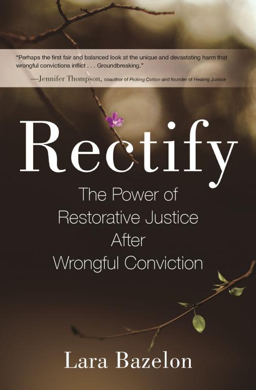 Cover of the book Rectify by Lara Bazelon, Beacon Press