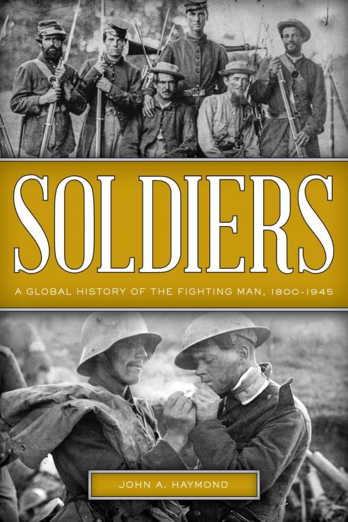 Cover of the book Soldiers by John A. Haymond, Stackpole Books