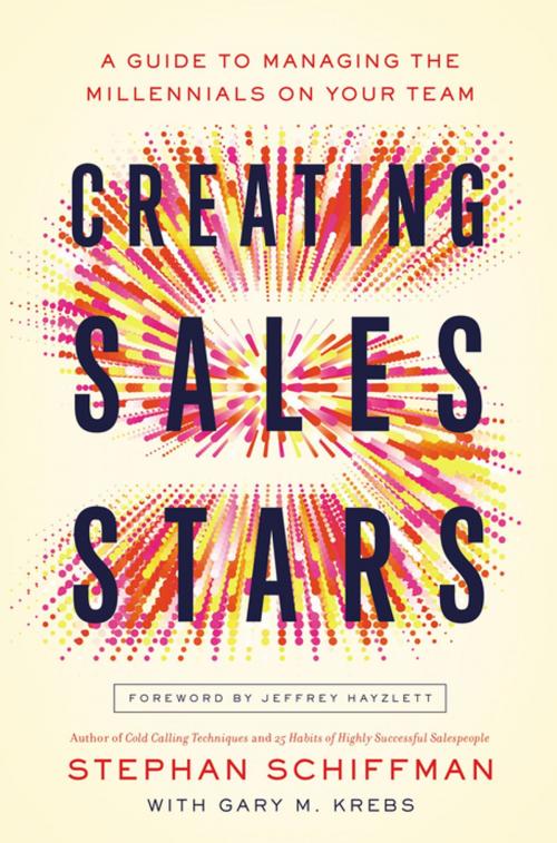 Cover of the book Creating Sales Stars by Stephan Schiffman, AMACOM