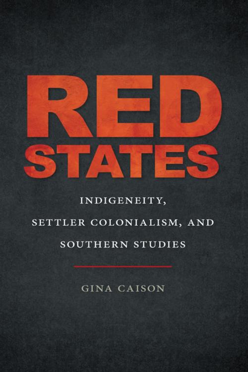 Cover of the book Red States by Gina Caison, Jon Smith, Riché Richardson, University of Georgia Press