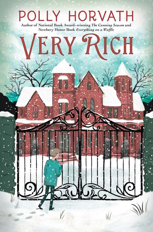 Cover of the book Very Rich by Polly Horvath, Holiday House