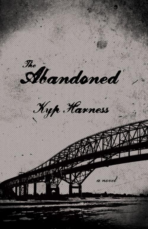 Cover of the book The Abandoned by Kyp Harness, Harbour Publishing Co. Ltd.