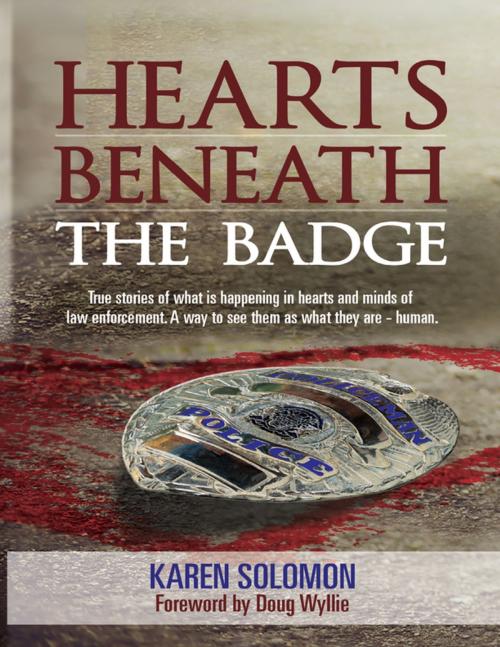 Cover of the book Hearts Beneath the Badge by Karen Solomon, Missing Niche Publishing