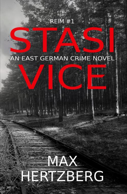 Cover of the book Stasi Vice by Max Hertzberg, Wolf Press
