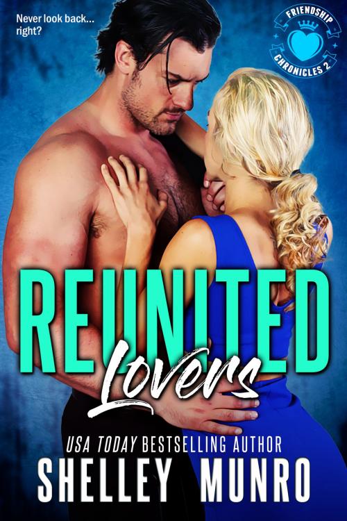 Cover of the book Reunited Lovers by Shelley Munro, Shelley Munro