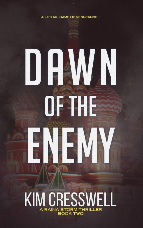 Cover of the book Dawn of the Enemy by Kim Cresswell, KC Publishing