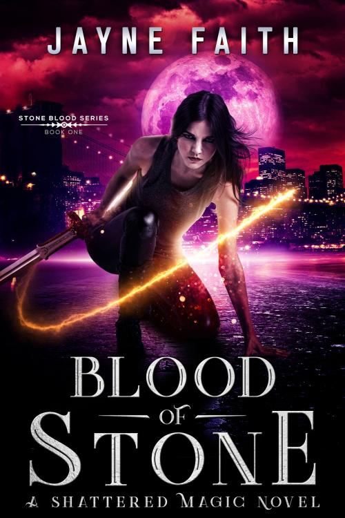 Cover of the book Blood of Stone by Jayne Faith, Jayne Faith