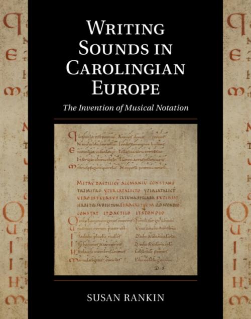 Cover of the book Writing Sounds in Carolingian Europe by Susan Rankin, Cambridge University Press