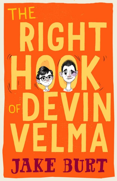 Cover of the book The Right Hook of Devin Velma by Jake Burt, Feiwel & Friends