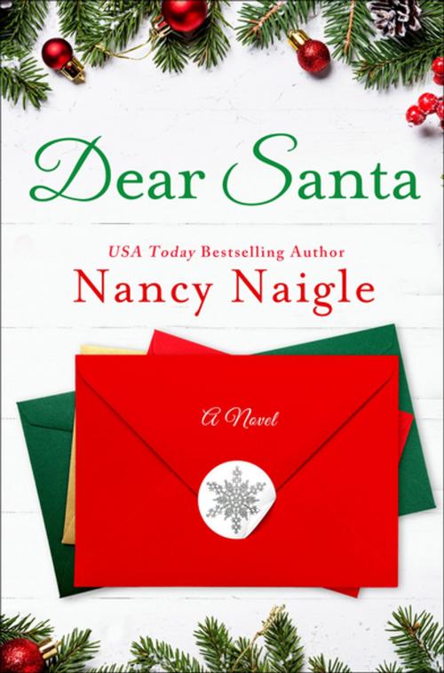 Cover of the book Dear Santa by Nancy Naigle, St. Martin's Publishing Group