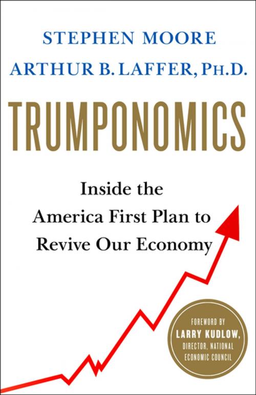 Cover of the book Trumponomics by Stephen Moore, Arthur B. Laffer, St. Martin's Press