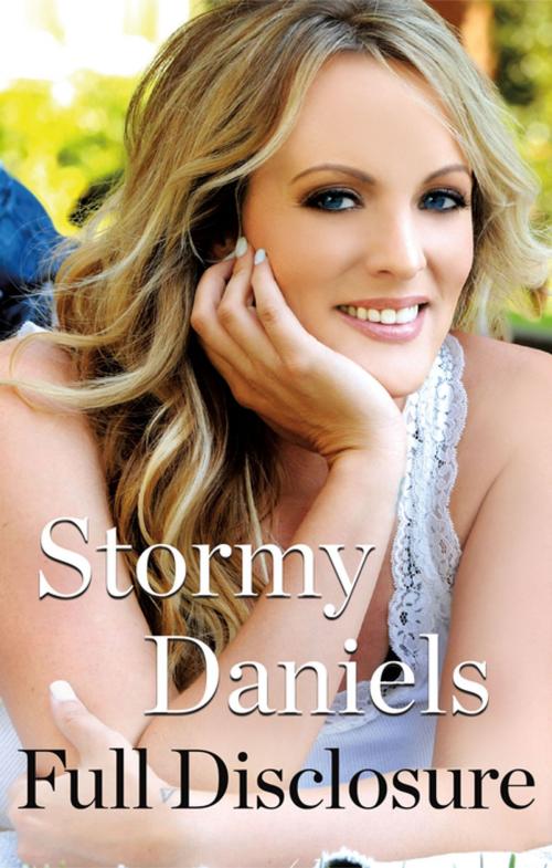 Cover of the book Full Disclosure by Stormy Daniels, St. Martin's Press