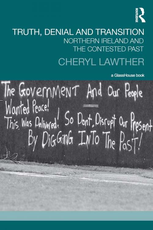 Cover of the book Truth, Denial and Transition by Cheryl Lawther, Taylor and Francis