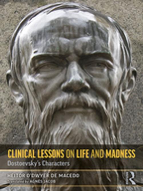 Cover of the book Clinical Lessons on Life and Madness by Heitor O’Dwyer de Macedo, Taylor and Francis