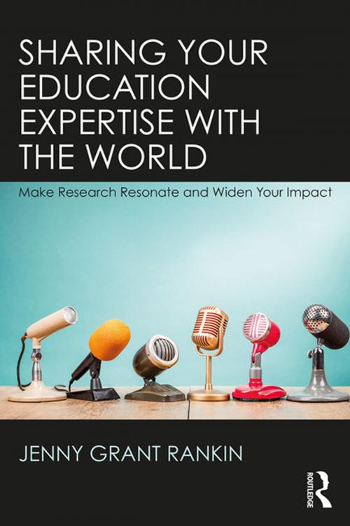 Cover of the book Sharing Your Education Expertise with the World by Jenny Grant Rankin, Taylor and Francis