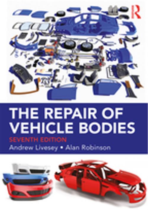 Cover of the book The Repair of Vehicle Bodies, 7th ed by Andrew Livesey, CRC Press