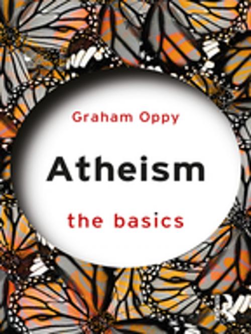 Cover of the book Atheism: The Basics by Graham Oppy, Taylor and Francis