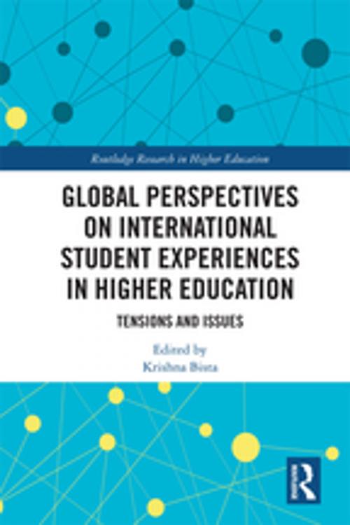 Cover of the book Global Perspectives on International Student Experiences in Higher Education by , Taylor and Francis