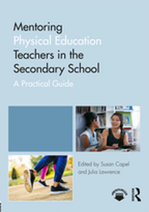 Cover of the book Mentoring Physical Education Teachers in the Secondary School by , Taylor and Francis