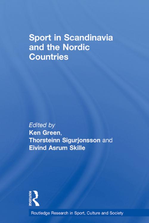 Cover of the book Sport in Scandinavia and the Nordic Countries by , Taylor and Francis