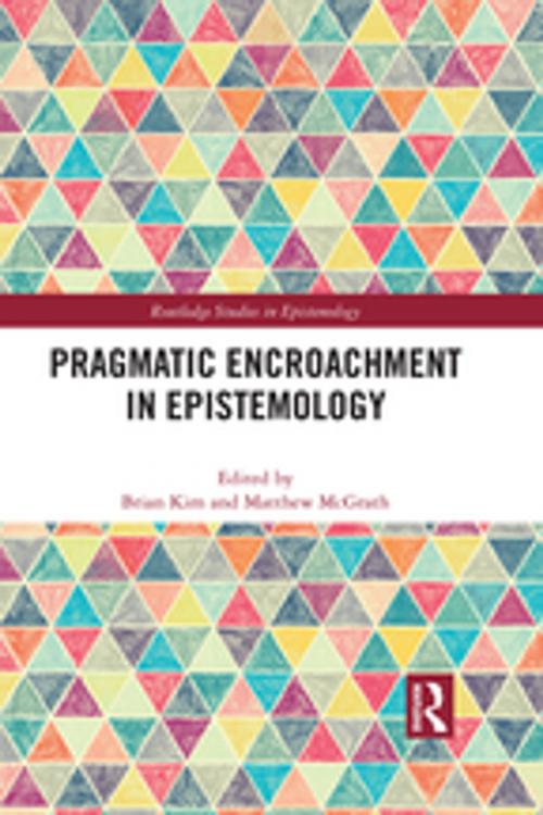 Cover of the book Pragmatic Encroachment in Epistemology by , Taylor and Francis