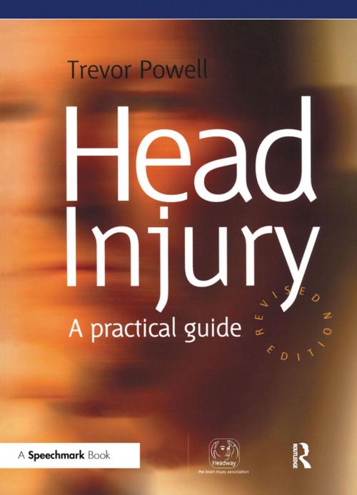 Cover of the book Head Injury by Trevor Powell, Taylor and Francis