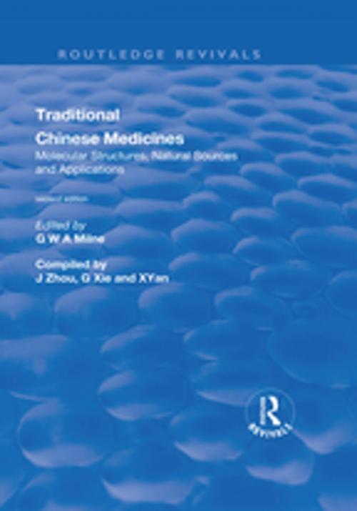 Cover of the book Traditional Chinese Medicines: Molecular Structures, Natural Sources and Applications by , Taylor and Francis