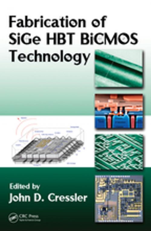 Cover of the book Fabrication of SiGe HBT BiCMOS Technology by John D. Cressler, CRC Press