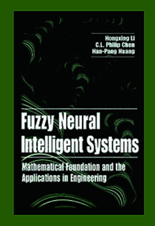 Cover of the book Fuzzy Neural Intelligent Systems by Hongxing Li, C.L. Philip Chen, Han-Pang Huang, CRC Press