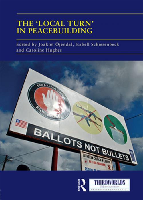 Cover of the book The 'Local Turn' in Peacebuilding by , Taylor and Francis