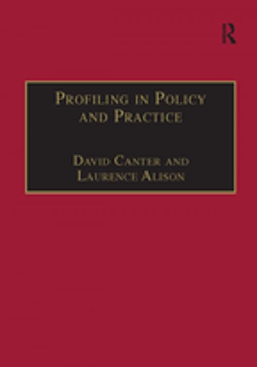 Cover of the book Profiling in Policy and Practice by David Canter, Laurence Alison, Taylor and Francis