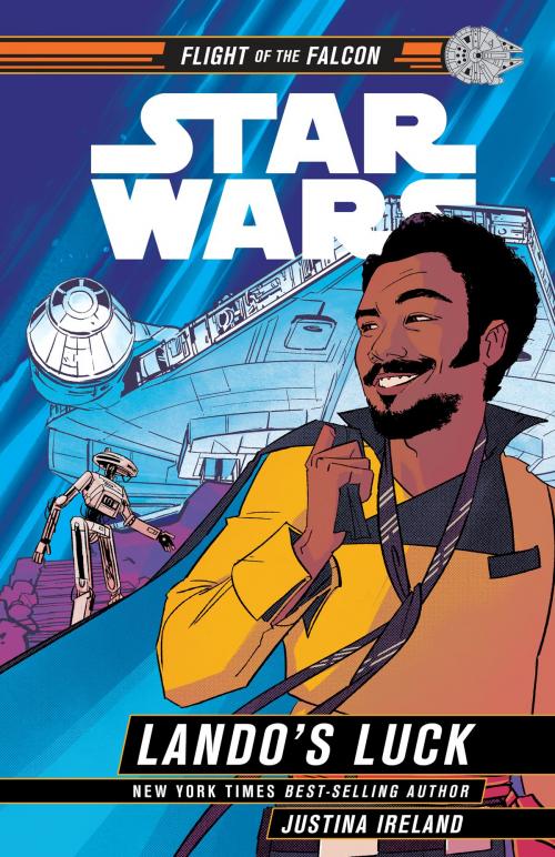 Cover of the book Star Wars: Lando''s Luck by Justina Ireland, Disney Book Group